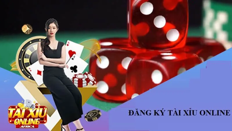 Đăng ký tài xỉu online - Mở ra cánh cửa giải trí và thu nhập không giới hạn