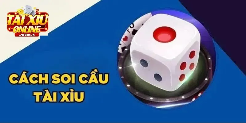 Mẹo Bắt Cầu Tài Xỉu Chuẩn Là Gì?