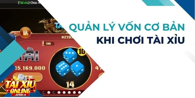 Quản Lý Vốn Kém – Lỗi Lớn Trong Những Sai Lầm Khi Chơi Tài Xỉu