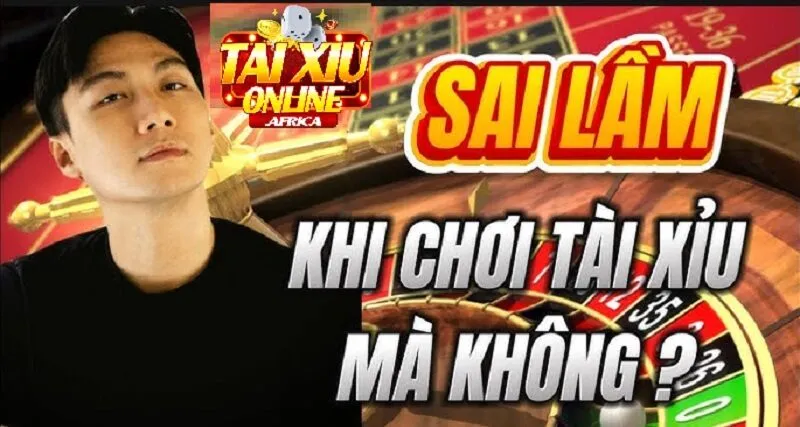 Những Sai Lầm Phổ Biến Khi Đánh Tài Xỉu 